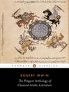 The Penguin Anthology of Classical Arabic Literature (eBook)